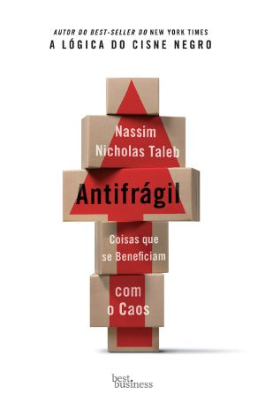 [Incerto 04] • Antifrágil